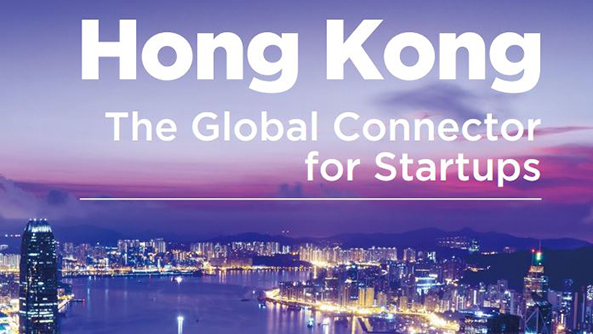 Hong Kong - The Global Connector for Startups