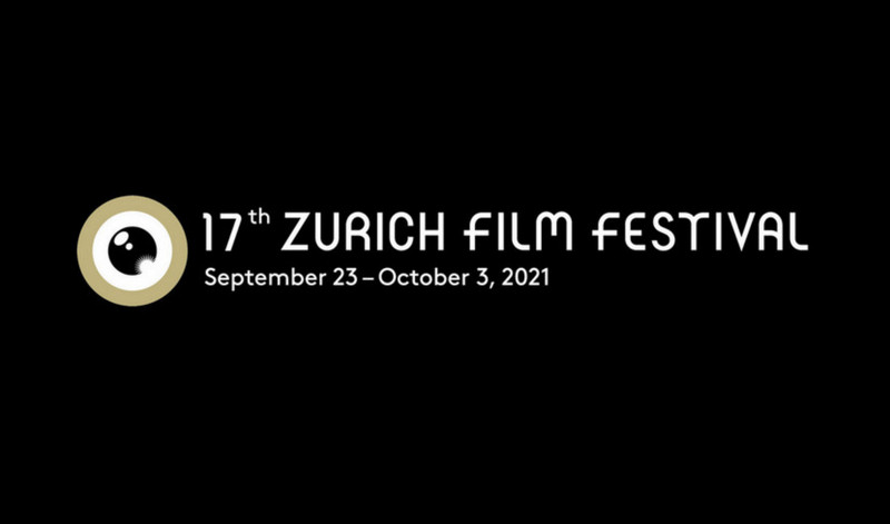 ZURICH FILM FESTIVAL 2021
